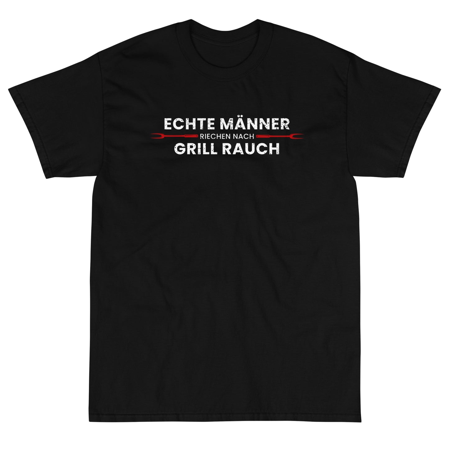 T-Shirt Echte Männer Grill